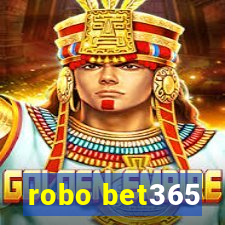 robo bet365